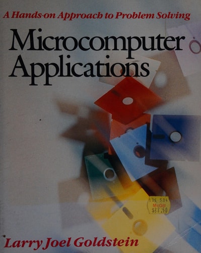 Microcomputer Applications: A Hands-On Approach to Problem Solving