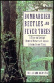 Bombardier Beetles and Fever Trees: A Close-up Look at Chemical Warfare and Signals in Animals and Plants