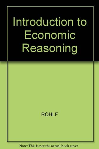 Introduction to Economic Reasoning