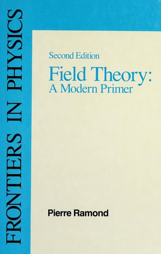 Field Theory: A Modern Primer