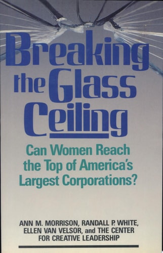 Breaking the Glass Ceiling: Can Women Reach the Top of America's Largest Corporations?