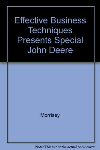 Effective Business Techniques: Special John Deere
