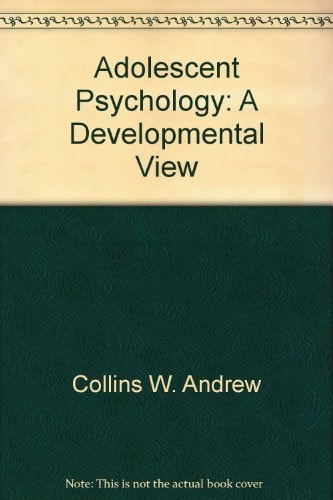 Adolescent Psychology: A Developmental View