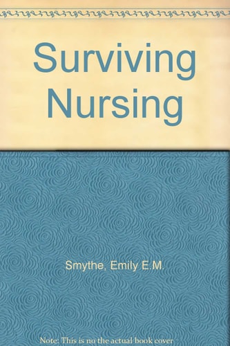 Surviving Nursing