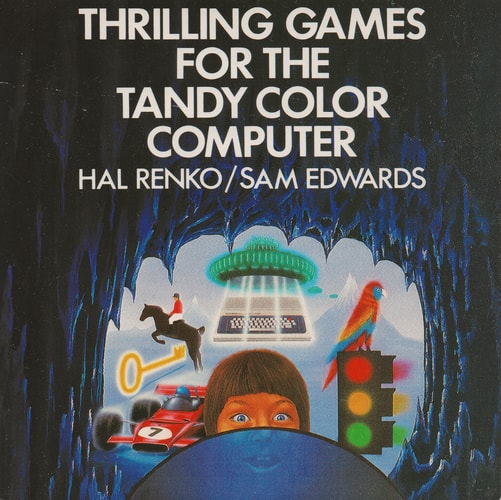 Thrilling Games for the Tandy Color Computer