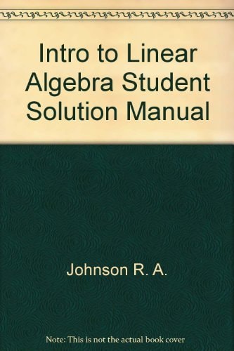 Intro to Linear Algebra Student Solution Manual