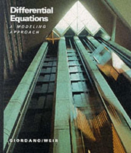 Differential Equations: A Modeling Approach