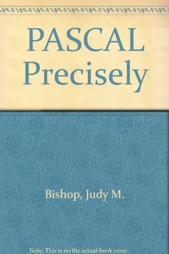 Pascal Precisely