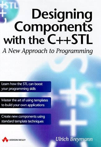 Designing Components With the C++ STL: A New Approach to Programming
