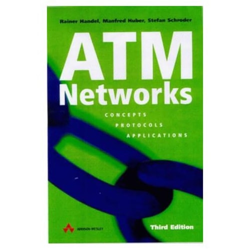 ATM Networks: Concepts, Protocols, Applications