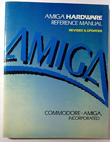 Amiga Hardware Reference Manual