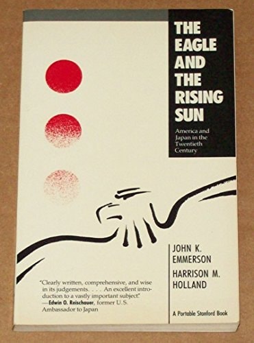 The Eagle and the Rising Sun: America and Japan in the Twentieth Century