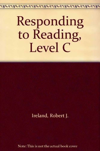 Responding to Reading: Level C