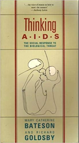 Thinking AIDS: The Social Response to the Biological Threat