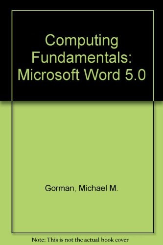 Computing Fundamentals: Microsoft Word 5.0