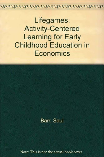 Lifegames: Activity-Centered Learning for Early Childhood Education in Economics