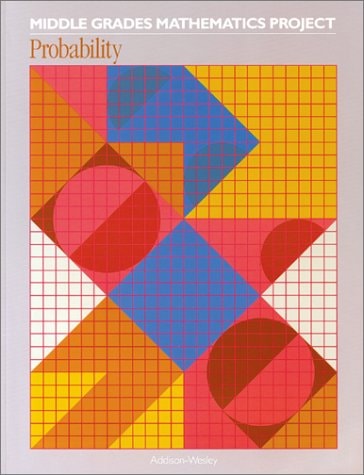 Middle Grades Mathematics Project: Probability, Sourcebook