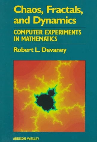 Chaos, Fractals, and Dynamics: Computer Experiments in Modern Mathematics