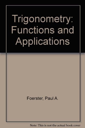 Trigonometry: Functions and Applications