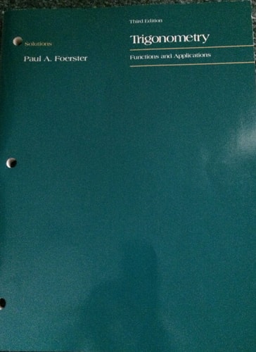 Solutions for Trigonometry: Functions and Applications