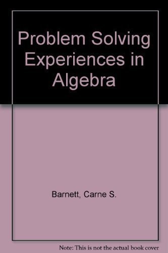 Problem Solving Experiences in Algebra, Grades 7-12: Teacher Sourcebook plus Blackline Master Booklet