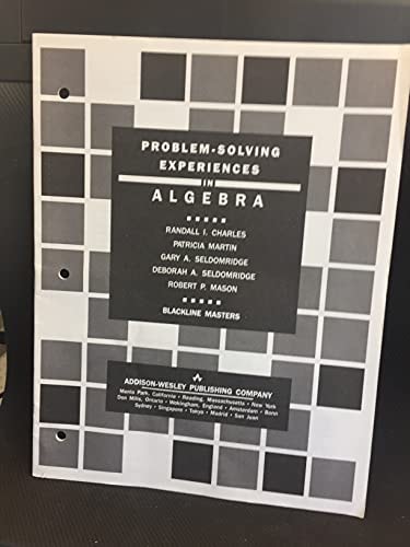 Problem-solving Experiences in Algebra: Blackline Masters