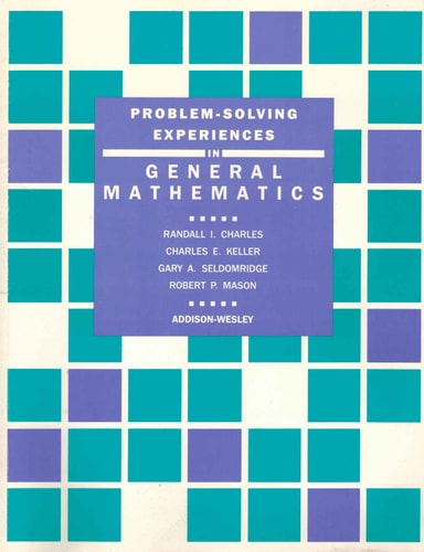 Problem-solving Experiences in General Mathematics: Teacher Sourcebook