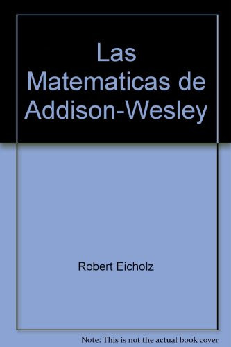 Las Matematicas de Addison-Wesley