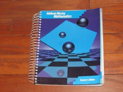 Addison-Wesley Mathematics: Teacher's Edition Grade 6