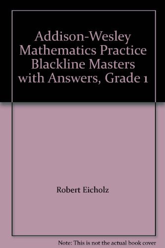 Addison-Wesley Mathematics Practice Blackline Masters with Answers, Grade 1
