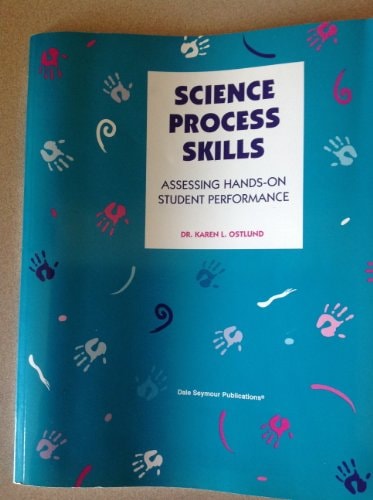 Science Process Skills: Assessing Hands-on Student Performance