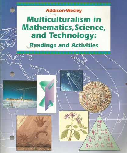 Multiculturalism in Mathematics, Science, and Technology: Readings and Activities