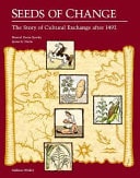 Seeds of Change: The Story of Cultural Exchange After 1492