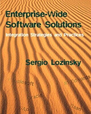 Enterprise-Wide Software Solutions: Integration Strategies and Practices