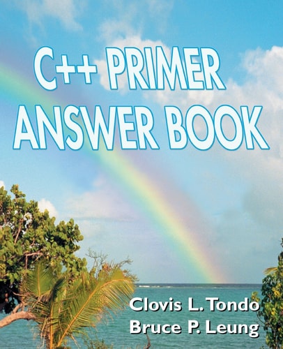 C++ Primer Answer Book: Answer Book to 3rd Edition