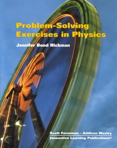 Conceptual Physics: Problem Solving Exercises in Physics