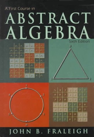 A First Course in Abstract Algebra