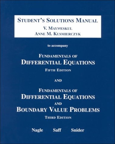 Fundamentals of Differential Equations and Boundary Value Problems: Student's Solutions Manual