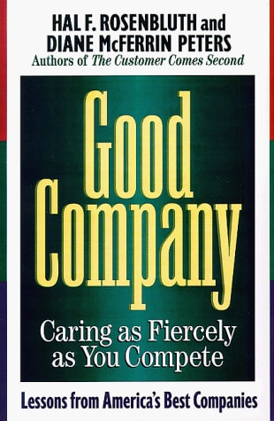 Good Company: Caring As Fiercely As You Compete