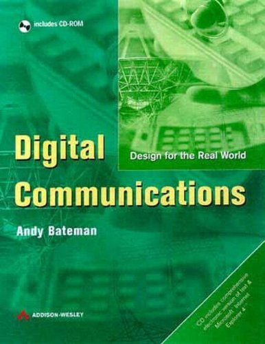 Digital Communications: Design for the Real World