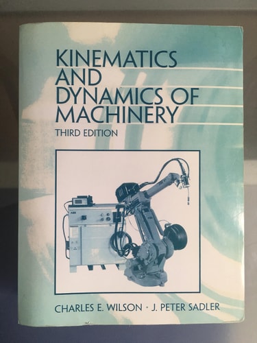 Kinematics and Dynamics of Machinery