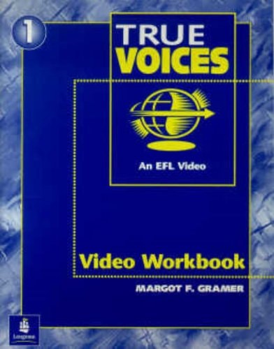 True Voices: An EFL Video, Video Workbook 1
