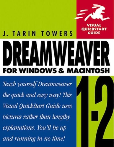 Dreamweaver for Windows & Macintosh: Visual QuickStart Guide