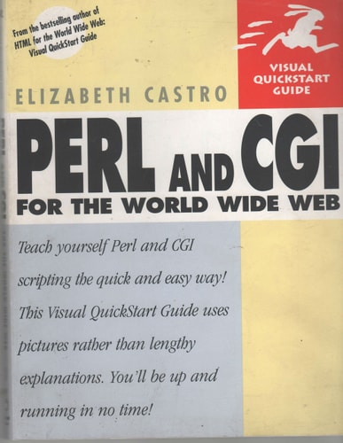 Perl and CGI for the World Wide Web: Visual QuickStart Guide