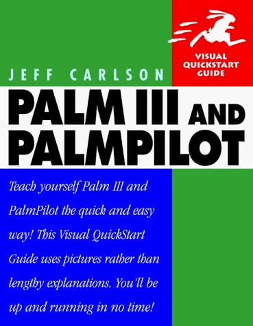 Palm III & PalmPilot: Visual QuickStart Guide