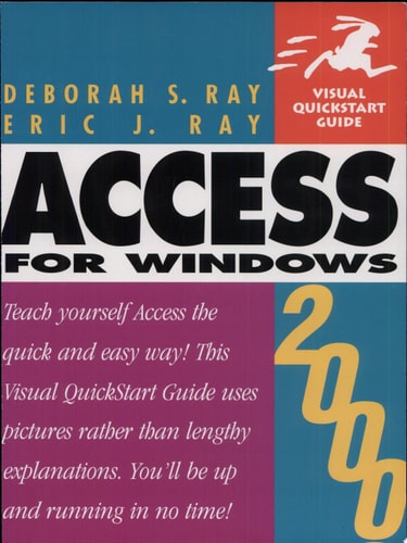 Access 2000 for Windows: Visual QuickStart Guide
