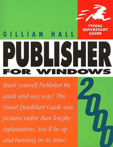 Publisher 2000: Windows (Visual QuickStart Guide)