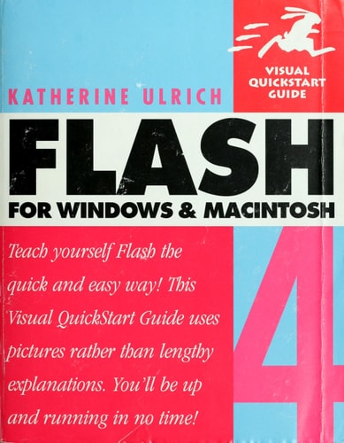 Flash 4 for Windows & Macintosh: Visual QuickStart Guide