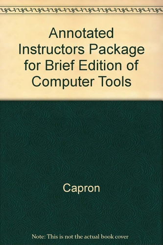 Computers: Tools for an Information Age