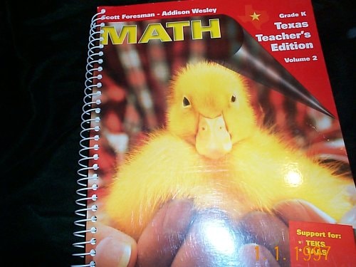 Scott Foresman-Addison Wesley Math Grade K Texas Teacher's Edition: Volume 2